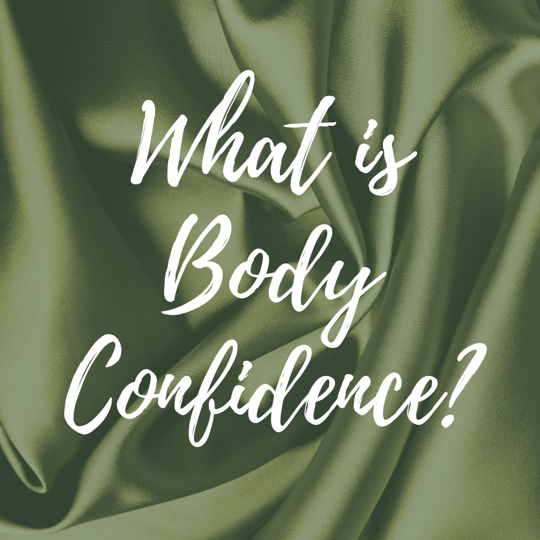 What is Body Confidence And How To Achieve It