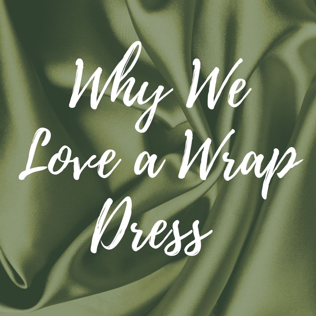 Why We All Love a Wrap Dress!